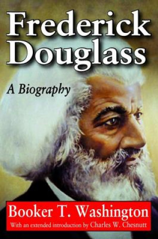 Kniha Frederick Douglass Booker T. Washington