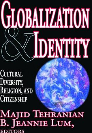 Kniha Globalization and Identity B. Lum