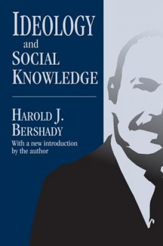 Kniha Ideology and Social Knowledge 