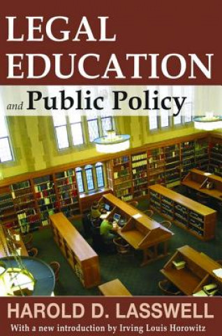 Kniha Legal Education and Public Policy LASSWELL