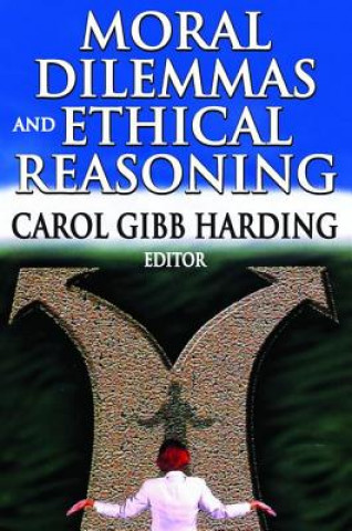 Kniha Moral Dilemmas and Ethical Reasoning HARDING