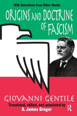 Kniha Origins and Doctrine of Fascism GENTILE