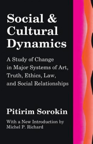 Kniha Social and Cultural Dynamics SOROKIN