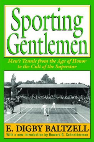 Книга Sporting Gentlemen BALTZELL