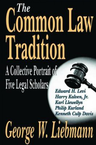 Kniha Common Law Tradition LIEBMANN