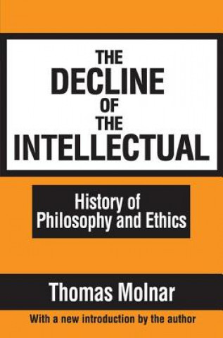Carte Decline of the Intellectual 