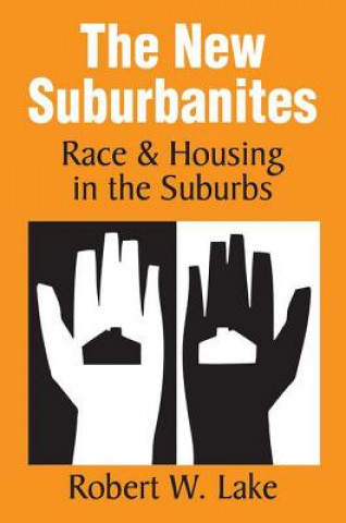 Livre New Suburbanites Robert W. Lake