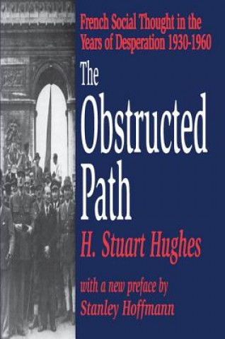 Knjiga Obstructed Path H. Stuart Hughes