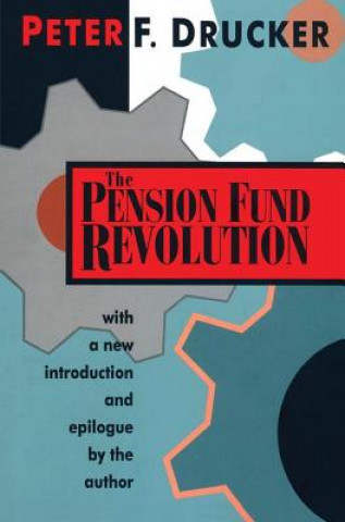 Könyv Pension Fund Revolution Peter Drucker