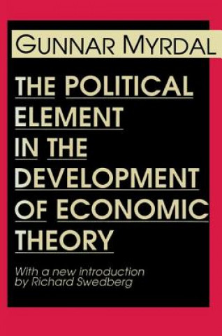 Kniha Political Element in the Development of Economic Theory MYRDAL