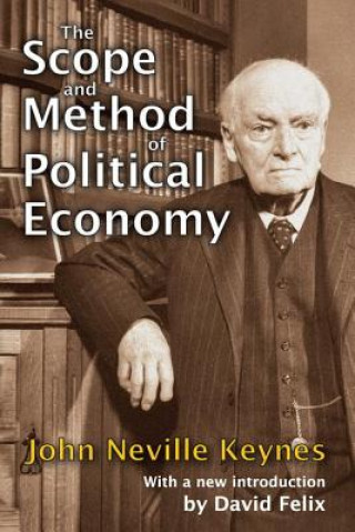 Kniha Scope and Method of Political Economy John Neville Keynes