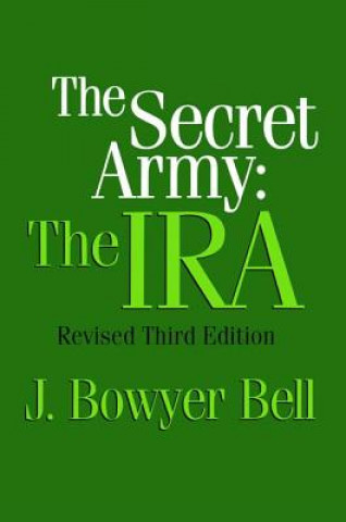 Kniha Secret Army J. Bowyer Bell