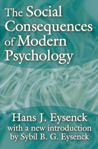 Książka Social Consequences of Modern Psychology EYSENCK