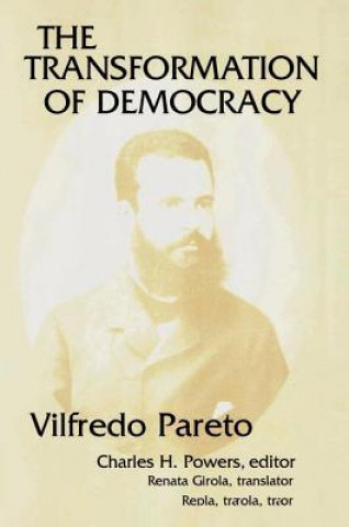 Könyv Transformation of Democracy Robert Kelley