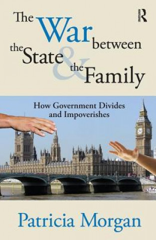 Carte War Between the State and the Family Patricia Morgan