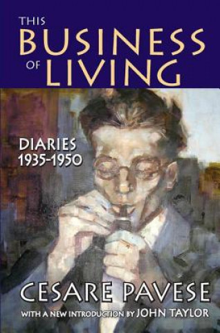 Book This Business of Living Cesare Pavese