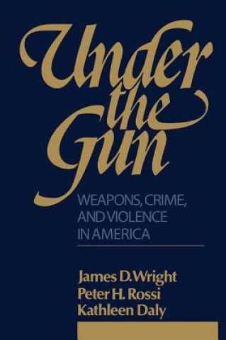 Книга Under the Gun Peter H. Rossi