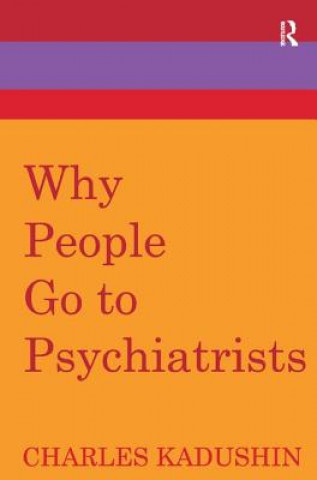 Książka Why People Go to Psychiatrists 