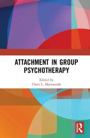 Könyv Attachment in Group Psychotherapy 