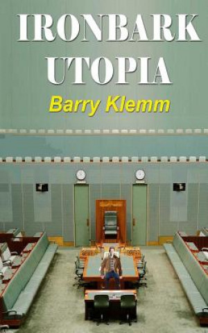 Buch Ironbark Utopia PB BARRY KLEMM