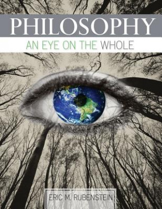 Kniha Philosophy: An Eye on the Whole RUBENSTEIN