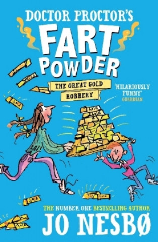 Kniha Doctor Proctor's Fart Powder: The Great Gold Robbery Jo Nesbo