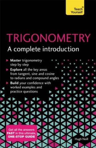 Könyv Trigonometry: A Complete Introduction NEILL  HUGH
