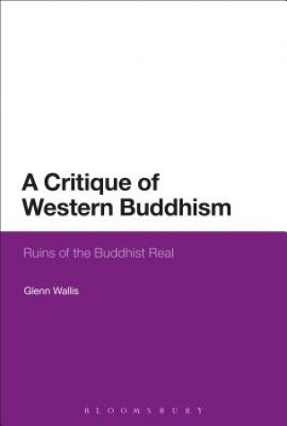 Książka Critique of Western Buddhism Wallis