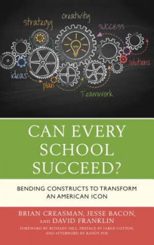 Könyv Can Every School Succeed? Brian Creasman