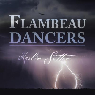 Kniha Flambeau Dancers Kerlin Sutton