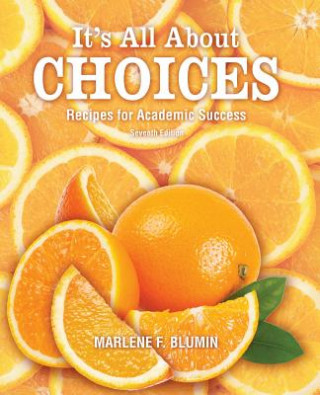 Kniha It's All About Choices: Recipes for Academic Success BLUMIN