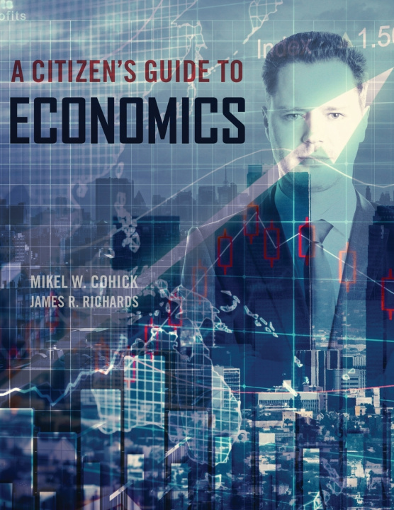Knjiga Citizen's Guide to Economics COHICK-RICHARDS