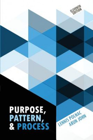 Knjiga Purpose, Pattern, and Process POLNAC-JOHN