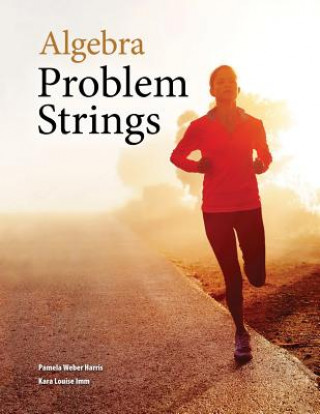 Knjiga Algebra Problem Strings (Perfect Bound) HARRIS ET AL