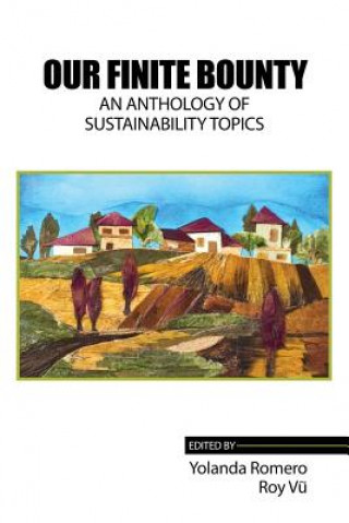 Carte Our Finite Bounty: An Anthology of Sustainability Topics VU-ROMERO