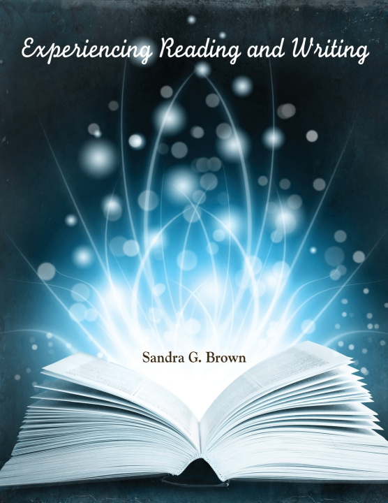Knjiga Experiencing Reading and Writing Brown