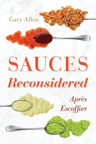 Kniha Sauces Reconsidered Gary Allen