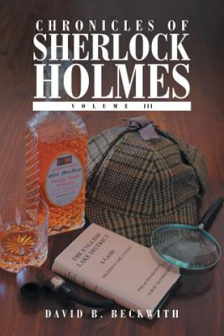 Книга Chronicles of Sherlock Holmes DAVID B. BECKWITH