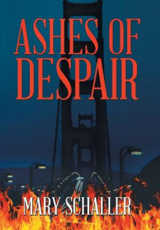 Kniha Ashes of Despair MARY SCHALLER