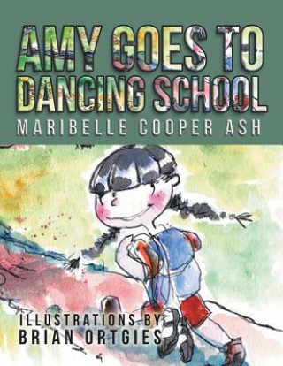 Kniha Amy Goes to Dancing School MISCHA JOHNSON