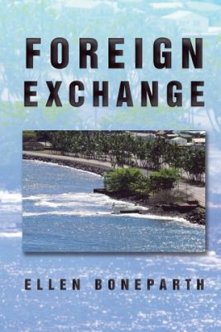 Knjiga Foreign Exchange ELLEN BONEPARTH