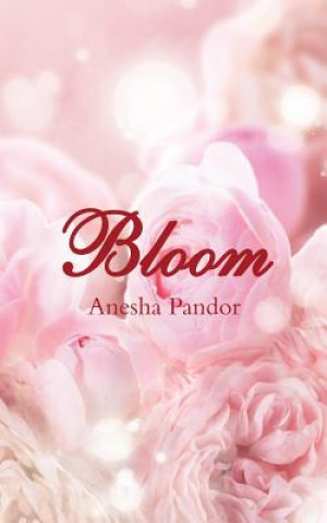 Knjiga Bloom ANESHA PANDOR