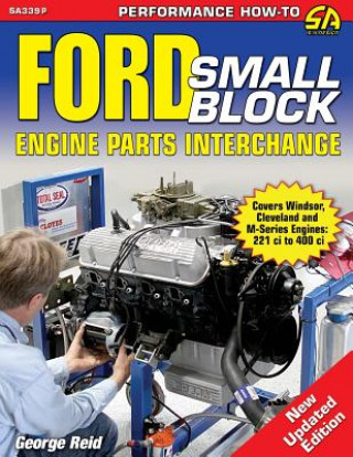 Könyv Ford Small-Block Engine Parts Interchange GEORGE REID
