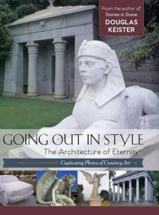 Книга Going Out in Style DOUGLAS KEISTER