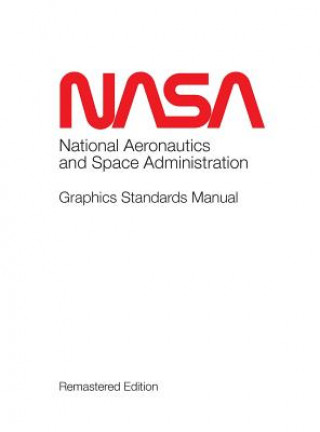 Book NASA Graphics Standards Manual Remastered Edition Tony Darnell