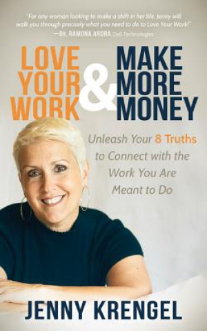 Книга Love Your Work and Make More Money JENNY KRENGEL