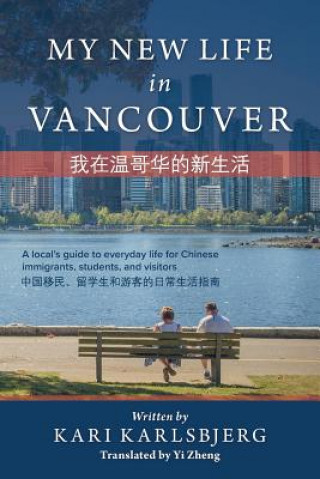 Könyv My New Life in Vancouver KARI KARLSBJERG