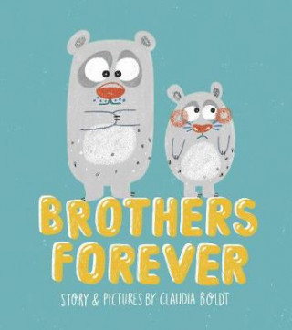 Libro Brothers Forever Claudia Boldt