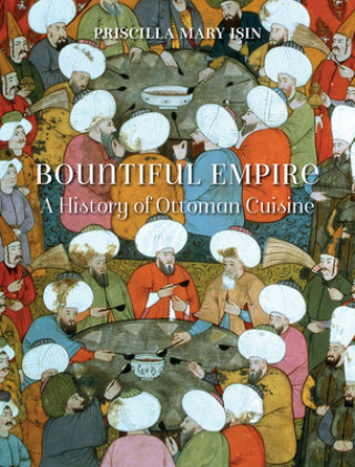 Könyv Bountiful Empire Priscilla Mary Isin