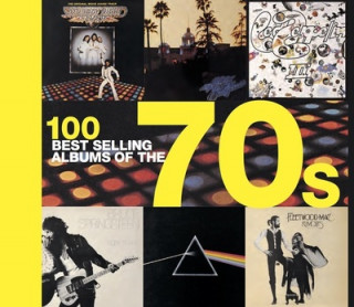 Könyv 100 Best Selling Albums of the 70s Hamish Champ